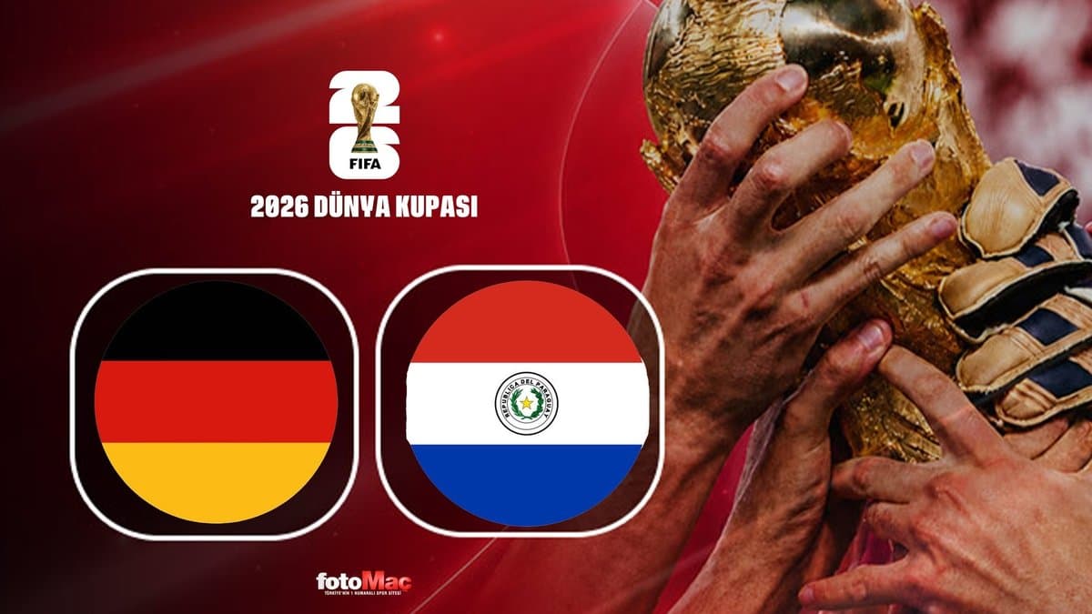 2026 FIFA Dünya Kupası Son 32 Turu: Almanya, Paraguay Karşısında Sahada