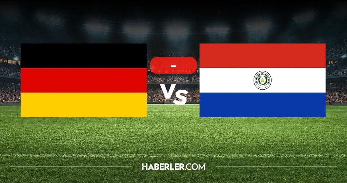 Almanya-Paraguay Dünya Kupası Maç Sonucu ve Gol Detayları Merakla Bekleniyor