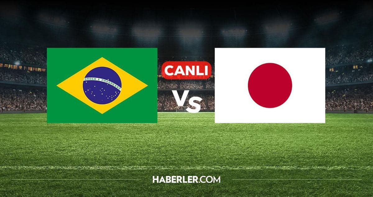 Brezilya-Japonya Futbol Karşılaşmasının Canlı Yayın Bilgileri Büyük İlgi Görüyor