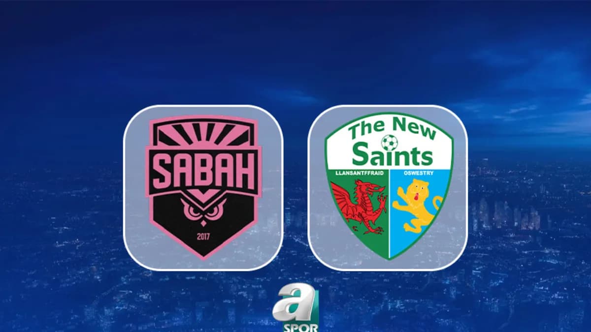Sabah ve The New Saints Şampiyonlar Ligi Randevusunun Detayları Merakla Bekleniyor